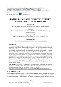 FATIGUE ANALYSIS OF OUT-PUT SHAFT SUBJECTED TO PURE TORSION