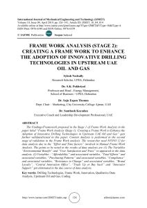 FRAME WORK ANALYSIS (STAGE 2): CREATING A FRAME WORK TO ENHANCE THE ADOPTION OF INNOVATIVE DRILLING TECHNOLOGIES IN UPSTREAM UAE OIL AND GAS