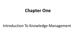 Chapter 1 introduction to knowlodge management