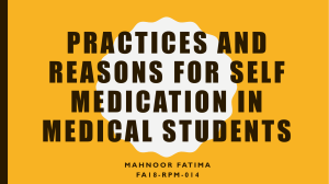 Practices and Reasons for Self Medication in Medical