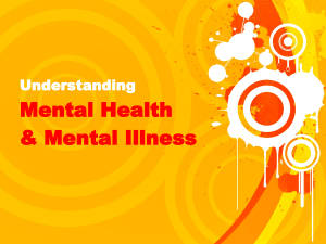 understanding-mental-health-and-mental-illness-1224178610164017-8