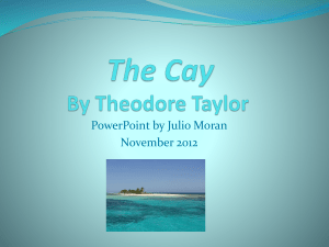 The Cay by Julio Moran