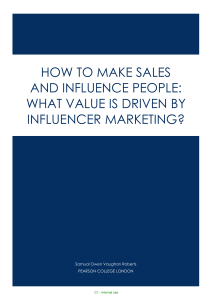 How To Make Sales and Influence People: What value is driven by influencer marketing? 