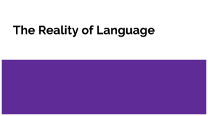 The Reality of Language