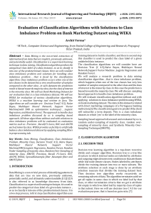 IRJET-Evaluation of Classification Algorithms with Solutions to Class Imbalance Problem on Bank Marketing Dataset using WEKA