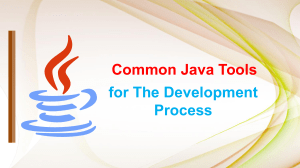 Common Java Tools for The Development Process 