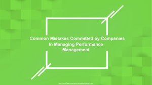 Common Mistakes Committed by Companies In Managing Performance Management
