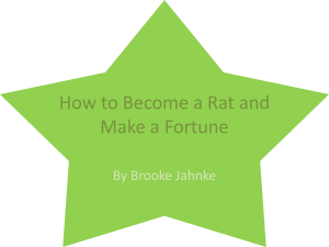 How to Become a Rat