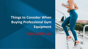 Things to Consider When Buying Professional Gym Equipment