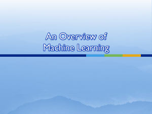 An Overview of Machine Learning1