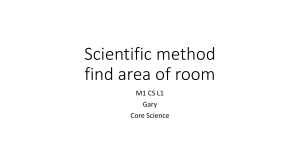 M1 CS L1 Scientific method-Find Area of Room