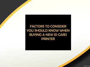 Factors To Consider You Should Know When Buying a New ID Card Printer