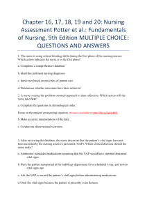 Chapter 16, 17, 18, 19 and 20: Nursing Assessment Potter et al.: Fundamentals of Nursing, 9th MULTIPLE CHOICE: QUESTIONS AND ANSWERS