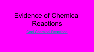 Evidence of Chemical Reactions