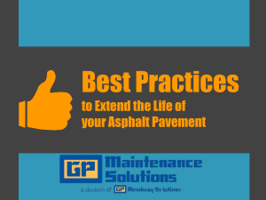 Best practices to extend the life of your asphalt pavement