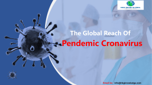 The Global Reach of Pandemic COVID-19