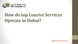 How do top Courier Services Operate in Dubai