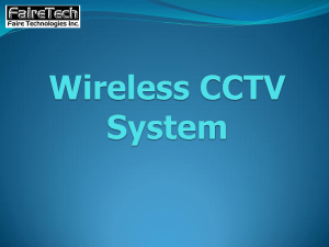 Wireless CCTV System Presentation