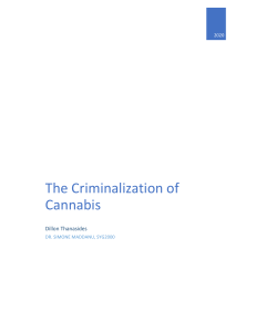 The Criminalization of Cannabis