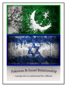 Pakistan and Israel Relation ( a prespective to understand the collison)