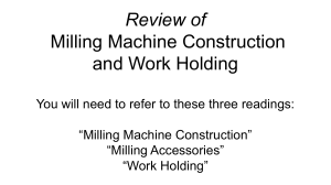 Review of Milling Machine and Work Holding