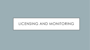 Licensing and Monitoring