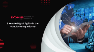 6 Keys to Digital Agility in the Manufacturing industry