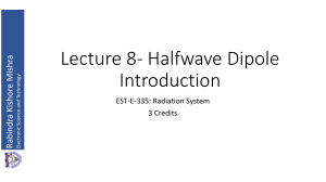 Lecture 8- Half wave dipole