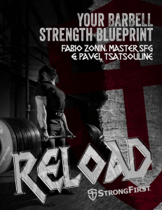 RELOAD Your Barbell Strength Blueprint by Fabio Zonin   Pavel Tsatsouline