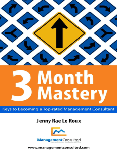 Month Mastery Keys to Becoming a Top Rat Management Consultant