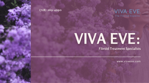 VIVA EVE  Fibroid Treatment Specialists