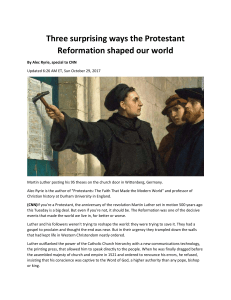 Three surprising ways the Protestant Reformation shaped our world by CNN