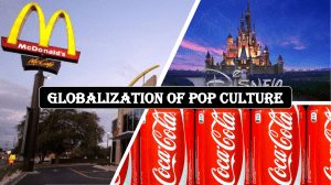 Globalization of Pop Culture