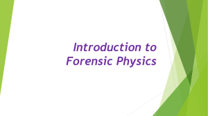 Introduction to Forensic Physics
