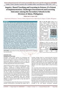 Inquiry Based Teaching and Learning in Science It’s Extent of Implementation, Challenges Encountered and Learning Outcomes among the Secondary Schools in the Division of Aklan, Philippines