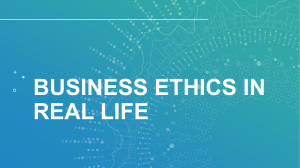 Business Ethics in Real Life