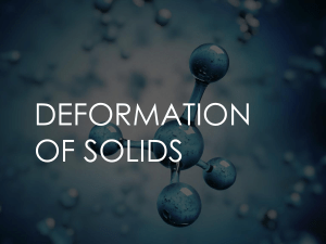 DEFORMATION OF SOLIDS