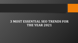 3 Most Essential SEO Trends for the Year 2021-converted
