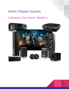 Home Theater System 3 Reasons Your Home