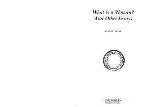 Toril Moi - What is a Woman and Other Essays