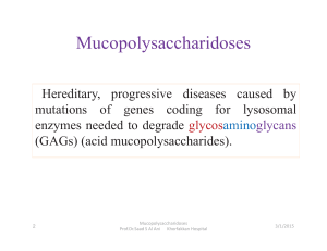 mucopolysaccharidoses