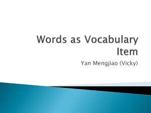 Words as Vocabulary Item- Vicky Yan