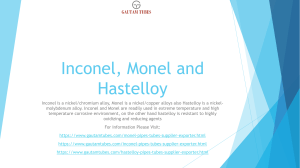 Inconel, Monel and Hastelloy