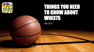 THINGS YOU NEED TO KNOW ABOUT WIN375