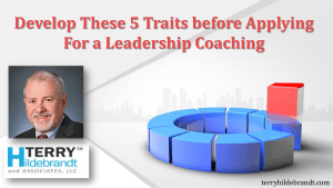 Develop These 5 Traits before Applying For a Leadership Coaching