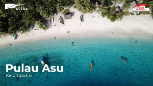 Invest on Island Pulau Asu AAP 56 Grup 6