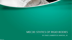 MEC30 STATICS OF RIGID BODIES