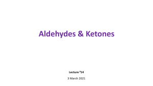 Lecture 14 - Aldehydes and Ketones(1)
