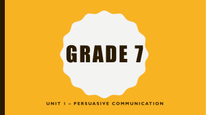 Grade 7 - Unit 1 - Persuasive Communication