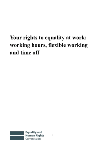 1. Your rights to equality at work: working hours, flexible working and